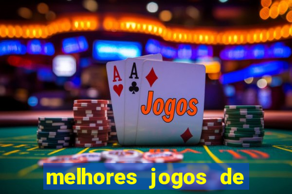 melhores jogos de ganhar dinheiro de verdade